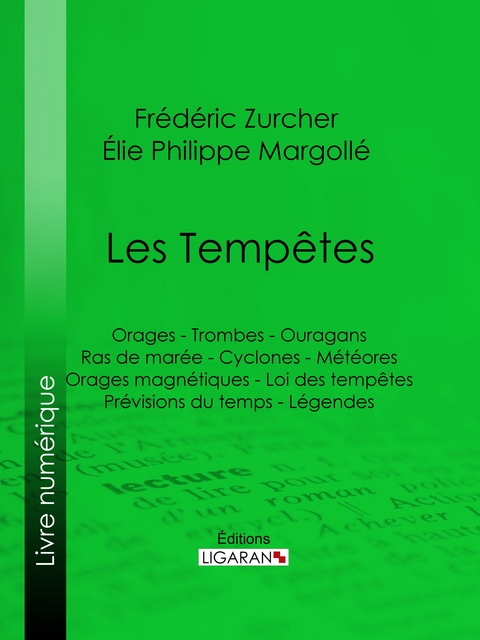 Les Tempêtes - Frédéric Zurcher,  Ligaran, Élie Philippe Margollé