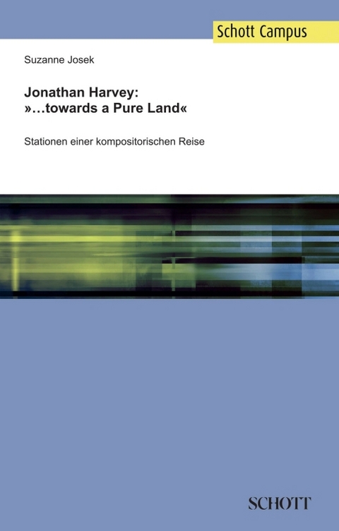 Jonathan Harvey: »...towards a Pure Land« - Suzanne Josek