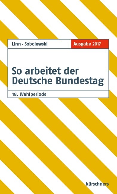 So arbeitet der Deutsche Bundestag - Susanne Linn, Frank Sobolewski