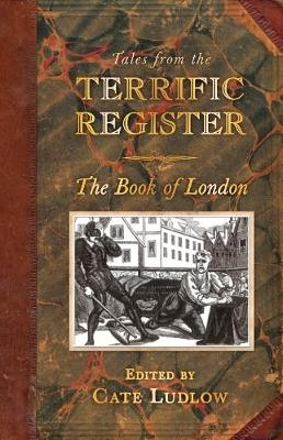 Tales from The Terrific Register: The Book of London - 