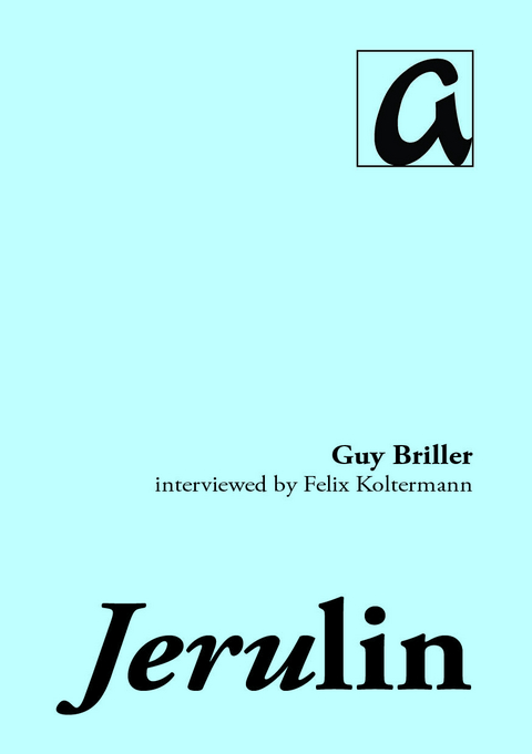 A short Jerulin Guide - Guy Briller, Felix Koltermann