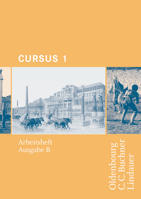 Cursus - Ausgabe B - Gymnasien Baden-Württemberg, Bayern, Nordrhein-Westfalen, Sachsen, Saarland und Thüringen, Latein als 2. FS - Band 1 - Britta Boberg, Wolfgang Matheus, Andrea Wilhelm