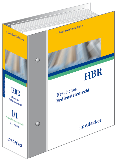 Hessisches Bedienstetenrecht - HBR - Bernhard Burkholz, Friedrich Dobler, Roger Hohmann, Michael Kröll, Torsten von Roetteken, Christian Rothländer