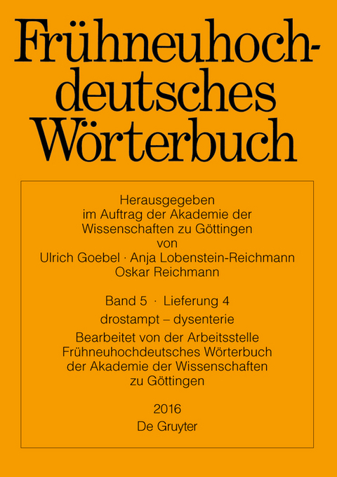 Frühneuhochdeutsches Wörterbuch / trostbrief – dysenterie - 