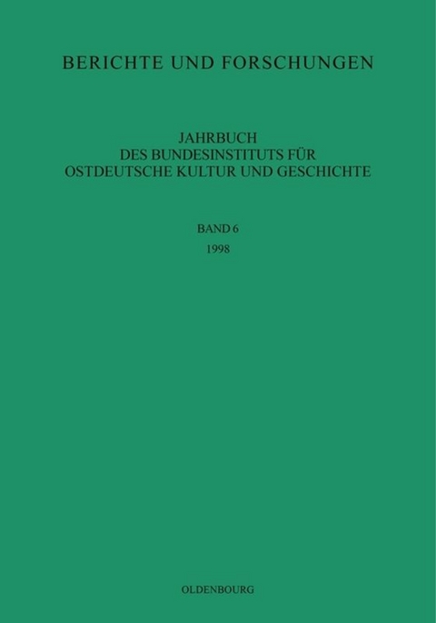 Jahrbuch des Bundesinstituts für Kultur und Geschichte der Deutschen im östlichen Europa / 1998 - 