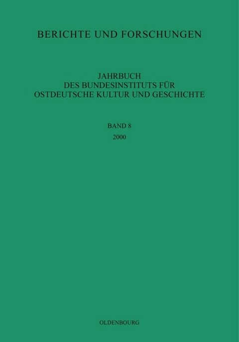 Jahrbuch des Bundesinstituts für Kultur und Geschichte der Deutschen im östlichen Europa / 2000 - 