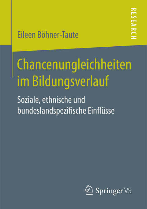 Chancenungleichheiten im Bildungsverlauf - Eileen Böhner-Taute