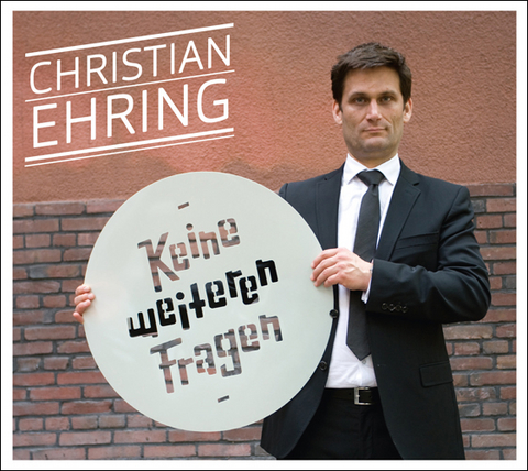 Keine weiteren Fragen - Christian Ehring