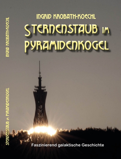 STERNENSTAUB im PYRAMIDENKOGEL