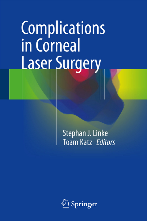 Complications in Corneal Laser Surgery - 