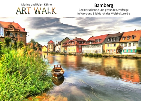 Art Walk Bamberg - Ralph Kähne, Marina Kähne