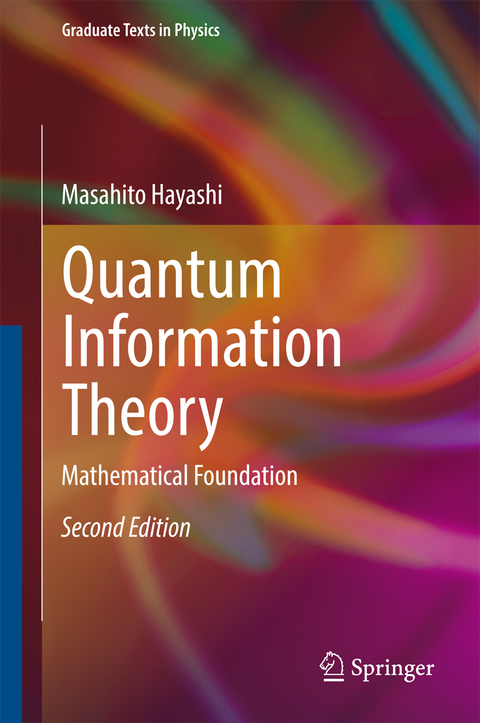 Quantum Information Theory - Masahito Hayashi