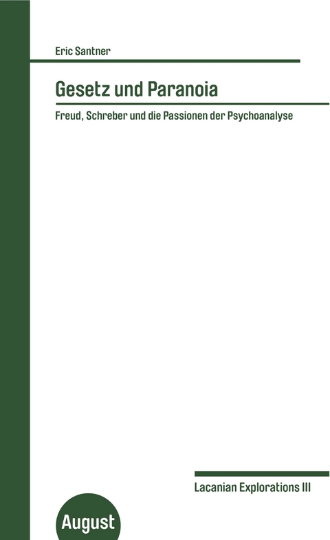 Gesetz und Paranoia - Eric L. Santner