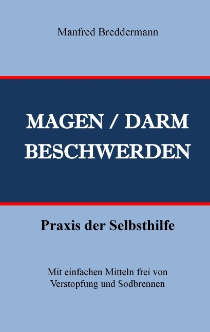 Magen- und Darmbeschwerden - Manfred Breddermann