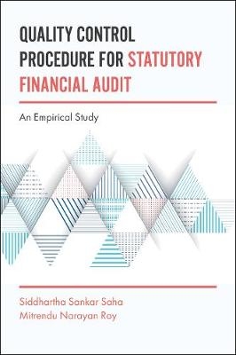 Quality Control Procedure for Statutory Financial Audit -  Mitrendu Narayan Roy,  Siddhartha Sankar Saha