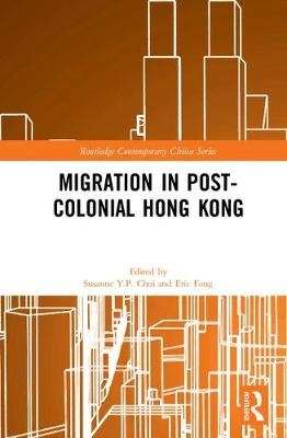 Migration in Post-Colonial Hong Kong - 