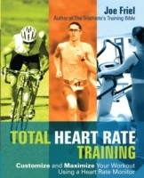 Total Heart Rate Training -  Joe Friel