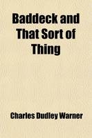 Baddeck, and That Sort of Thing - Charles Dudley Warner