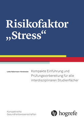 Risikofaktor "Stress" - Lotte Horstmeier