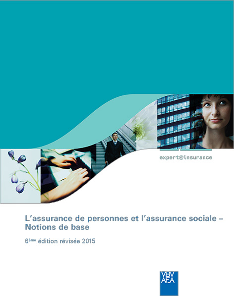 L'assurance de personnes et l'assurance sociale – Notions de base - 