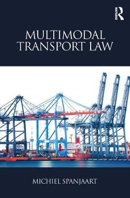 Multimodal Transport Law -  Michiel Spanjaart