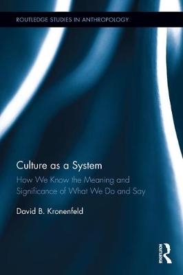 Culture as a System -  David B. Kronenfeld