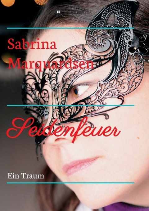 Seidenfeuer - Sabrina Marquardsen