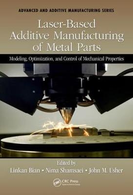 Laser-Based Additive Manufacturing of Metal Parts - 