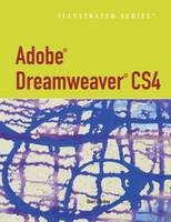 Adobe Dreamweaver Cs4, Illustrated - Sherry Bishop