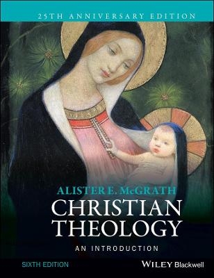 Christian Theology - Alister E. McGrath