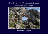 The Alchemy of Thyme and Rubble - Samantha Muir, Josie Elias