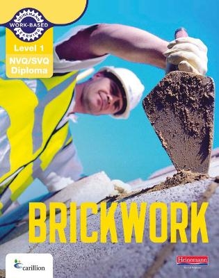 Level 1 NVQ/SVQ Diploma Brickwork Candidate Handbook - Dave Whitten