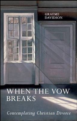When The Vow Breaks -  SPCK