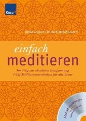 Einfach meditieren (mit Audio-CD) - Ulrike Grunert, Detlef Grunert