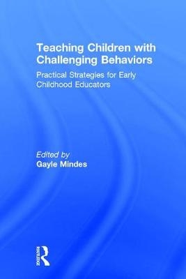 Teaching Children with Challenging Behaviors - 