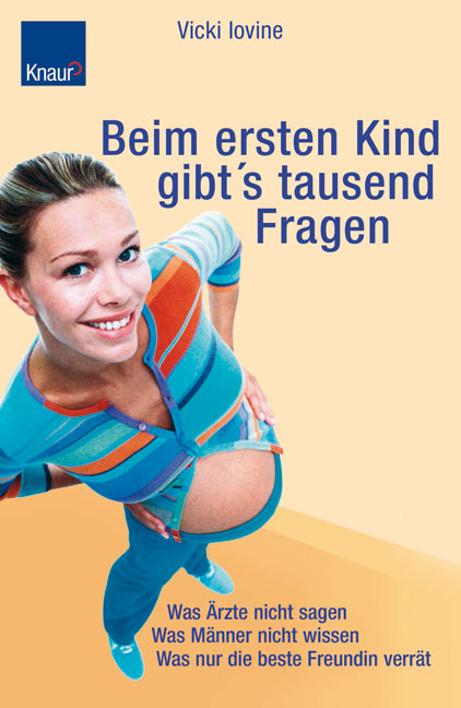 Beim ersten Kind gibt es 1.000 Fragen - Vicki Iovine