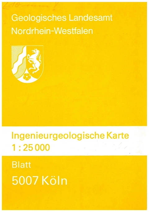 Ingenieurgeologische Karten. 1:25000 / Köln - Heinrich Heuser, Gabriele Thielmann
