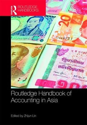 Routledge Handbook of Accounting in Asia - 