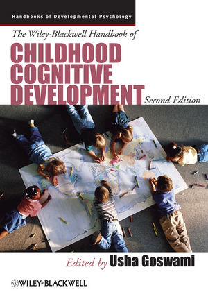 The Wiley-Blackwell Handbook of Childhood Cognitive Development - 