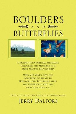 Boulders and Butterflies - Jerry Dalfors