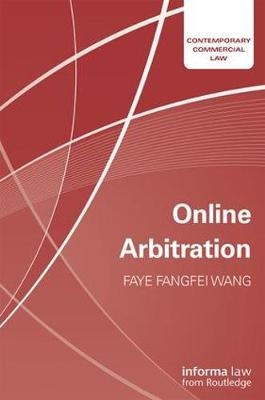 Online Arbitration -  Faye Fangfei Wang