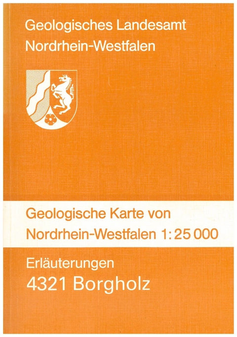 Geologische Karten von Nordrhein-Westfalen 1:25000 / Borgholz - Gangolf Knapp