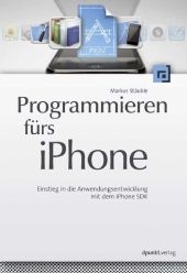 Programmieren fürs iPhone - Markus Stäuble