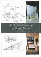 Technical Drawing for Stage Design - Gary Thorne