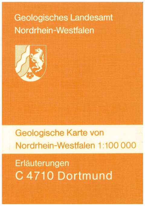 Geologische Karten von Nordrhein-Westfalen 1:100000 / Dortmund - Fritz Jansen, Heinrich von Kamp, Erwin Kunz