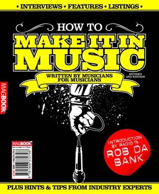 How to Make it in Music - 