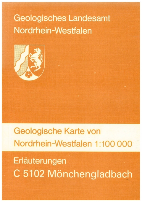Geologische Karten von Nordrhein-Westfalen 1:100000 / Mönchengladbach - Joachim Prüfert, Arend u.a. Thiermann