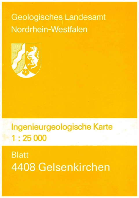 Ingenieurgeologische Karten. 1:25000 / Gelsenkirchen - Jakob Kalterherberg, Marianne Lüthen