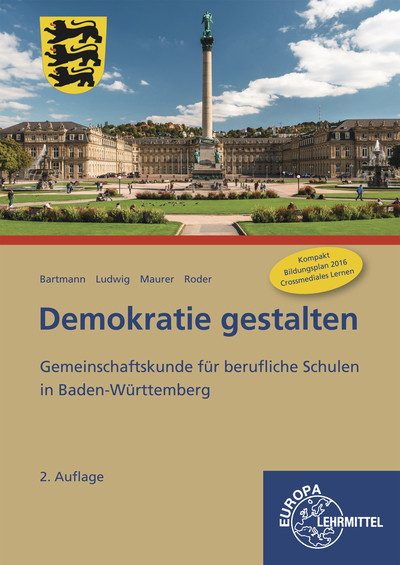 Demokratie gestalten - Baden-Württemberg - Franz Bartmann, Fred Ludwig, Rainer Maurer, Björn Roder