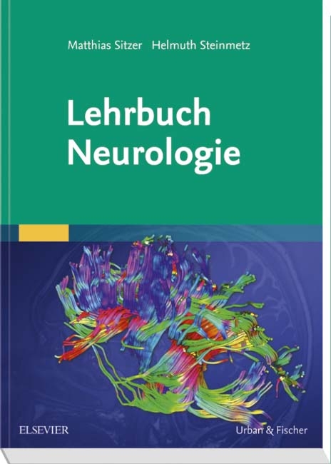 Lehrbuch Neurologie - Matthias Sitzer, Helmuth Steinmetz